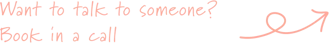want to talk to someone?
